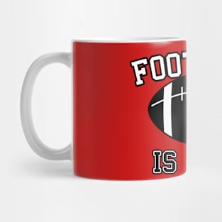 Football Lover Sports Fan Slogan Football Meme Mug